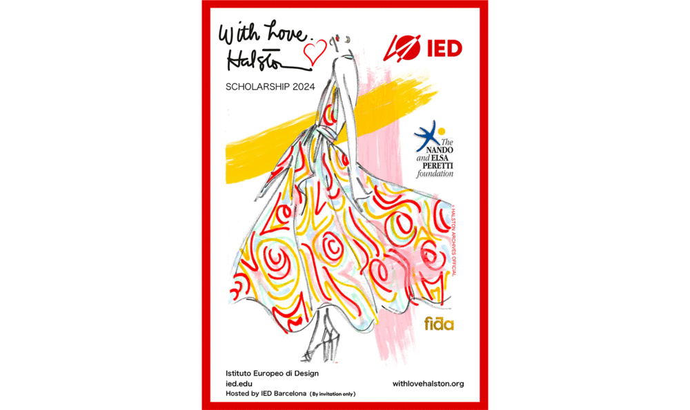 With Love Halston Fashion Scholarship + IED - IED Barcelona